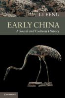 Early China : a social and cultural history /