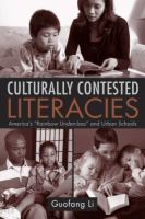 Culturally contested literacies : America's "rainbow underclass" and urban schools /