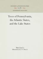 Trees of Pennsylvania the Atlantic States and the Lake States /