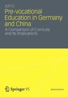 Pre-vocational education in Germany and China a comparison of curricula and its implications /