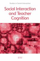 Social interaction and teacher cognition /