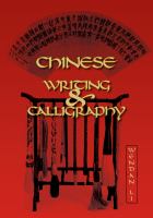 Chinese writing and calligraphy /