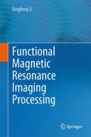 Functional Magnetic Resonance Imaging Processing