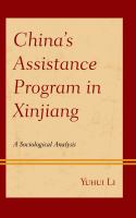 China's assistance program in Xinjiang a sociological analysis /