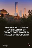 The New Motivation and Dilemma of China's Soft Power in the Age of Noopolitik.