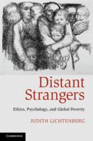 Distant strangers : ethics, psychology, and global poverty /