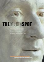 The blind spot : an essay on the relations between painting and sculpture in the modern age /