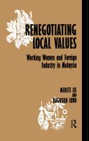 Renegotiating local values : working women and foreign industry in Malaysia /