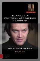 Towards a Political Aesthetics of Cinema The Outside of Film /