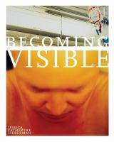 Becoming visible /