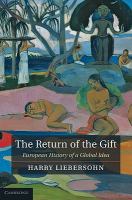 The return of the gift : European history of a global idea /