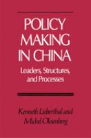 Policy making in China : leaders, structures, and processes /