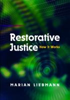 Restorative Justice : How It Works.