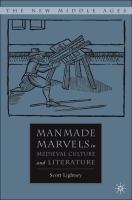 Manmade Marvels in Medieval Culture and Literature.