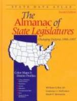 The almanac of state legislatures : changing patterns, 1990-1997 /