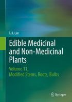 Edible Medicinal and Non-Medicinal Plants Volume 11 Modified Stems, Roots, Bulbs /