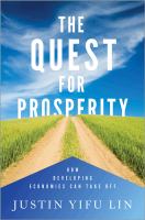 The quest for prosperity : how developing economies can take off /