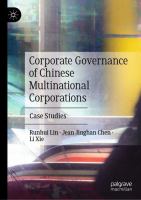 Corporate Governance of Chinese Multinational Corporations Case Studies /