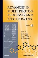 Advances In Multi-photon Processes And Spectroscopy, Vol 18.