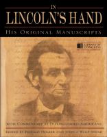 In Lincoln's hand : his original manuscripts /