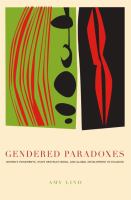 Gendered paradoxes : women's movements, state restructuring, and global development in Ecuador /