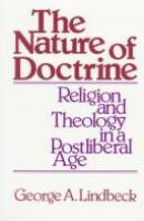 The nature of doctrine : religion and theology in a postliberal age /