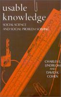Usable knowledge : social science and social problem solving /