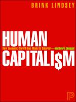 Human capitalism : how economic growth has made us smarter-and more unequal /