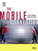 The mobile connection the cell phone's impact on society /