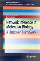 Network Inference in Molecular Biology A Hands-on Framework /
