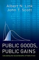 Public goods, public gains : calculating the social benefits of public R&D /