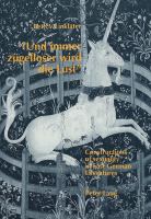 Und immer zügelloser wird die Lust : constructions of sexuality in East German literatures : with special reference to Irmtraud Morgner and Gabriele Stötzer-Kachold /
