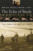 The Echo of Battle : The Army's Way of War.