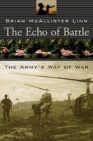 The echo of battle : the army's way of war /