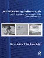 Science learning and instruction taking advantage of technology to promote knowledge integration /