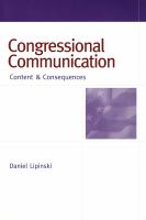 Congressional communication content & consequences /