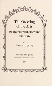 The ordering of the arts in eighteenth-century England.