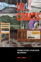 In camps : Vietnamese refugees, asylum seekers, and repatriates /