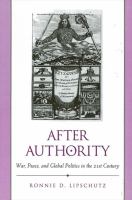 After authority : war, peace, and global politics in the 21st century /