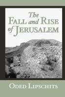 The Fall and Rise of Jerusalem Judah under Babylonian Rule /