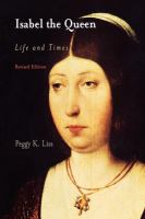 Isabel the Queen : life and times /