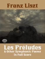 Les préludes and other symphonic poems /