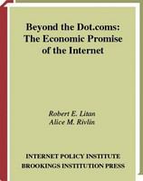 Beyond the dot.coms the economic promise of the Internet /