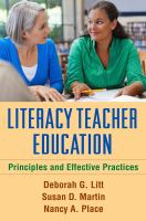 Literacy Teacher Education : Principles and Effective Practices.