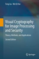 Visual Cryptography for Image Processing and Security Theory, Methods, and Applications /
