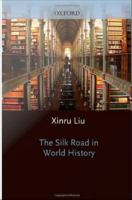 The Silk Road in World History.