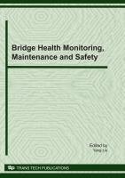 Bridge Health Monitoring, Maintenance and Safety.