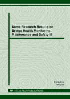 Some Research Results on Bridge Health Monitoring, Maintenance and Safety III.