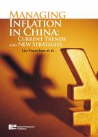 Managing Inflation in China : Current Trends and New Strategies.