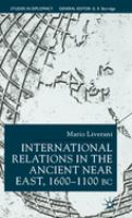 International relations in the ancient Near East, 1600-1100 B.C. /